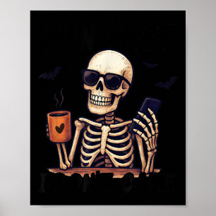 Sarcastic Skeleton - Halloween - Fun Fact, I Dont Poster