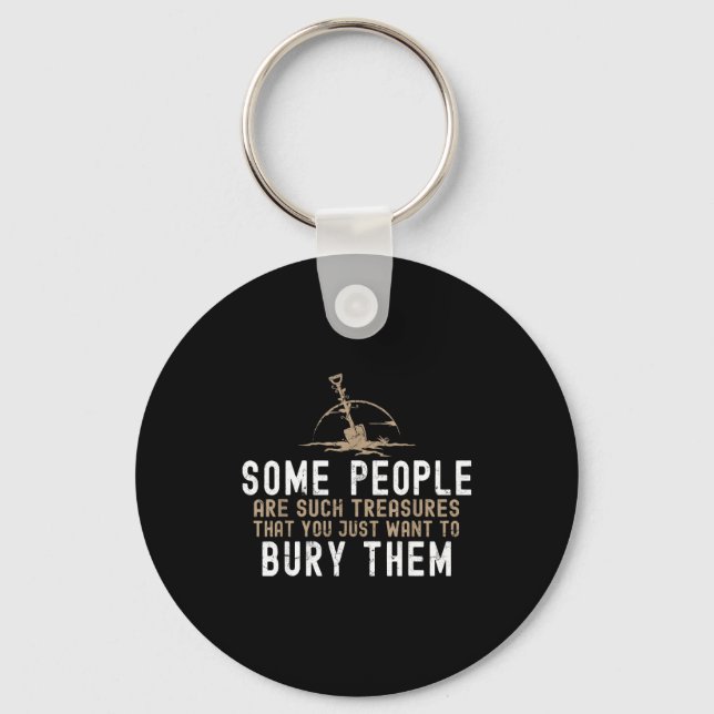 Sarcastic, Some People Are Such Treasures Funny Da Key Ring (Front)