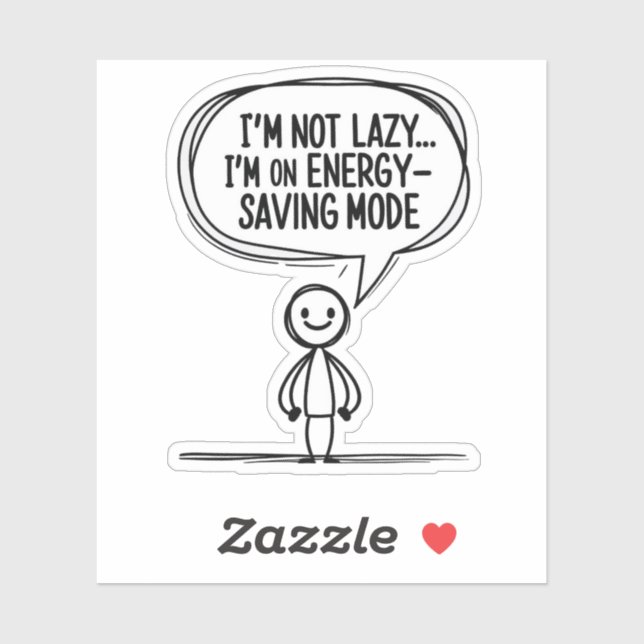 Sarcastic Stick Figure Quote – Energy Saving (Sheet)