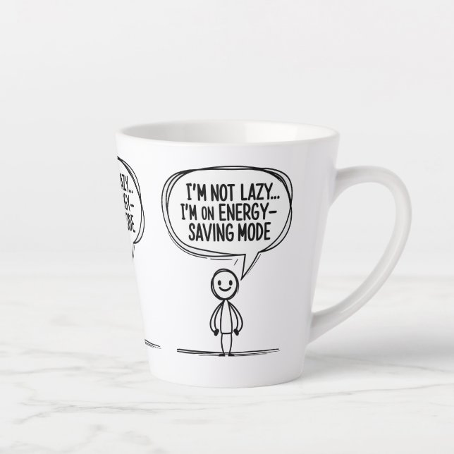 Sarcastic Stick Figure Quote – Energy Saving Latte Mug (Right)