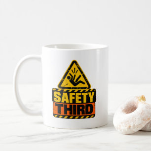 Sarcastic Tradesman Humour Safety Third Worker Lab Coffee Mug