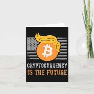 Sarcastic Trump America Crypto Is Future Joke Bull Card