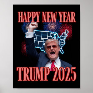 Sarcastic Trump Happy New Year 2025 47th President Poster