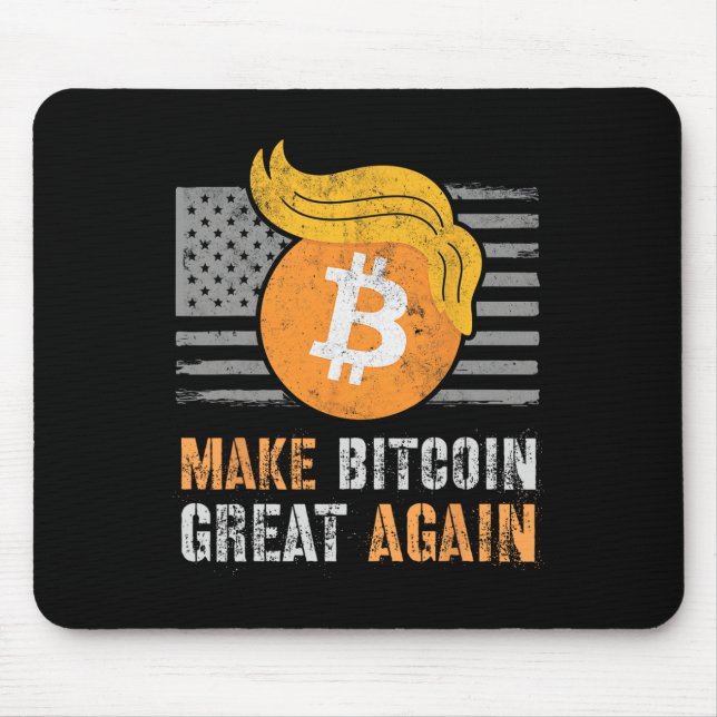Sarcastic Trump Make Bitcoin Great Again Humour Re Mouse Pad (Front)