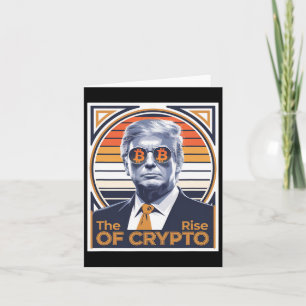 Sarcastic Trump The Rise Of Crypto Bitcoin Miner T Card