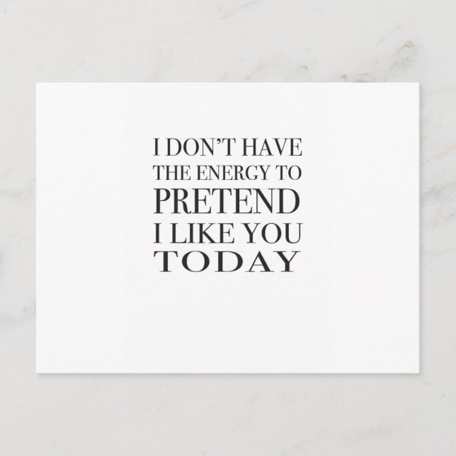 Sarcastic typography "I don't have the energy.." Postcard (Front)