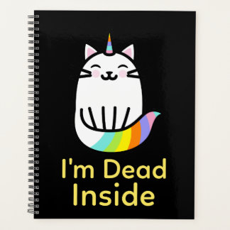 Sarcastic Unicorn Cat - I'm Dead Inside Planner
