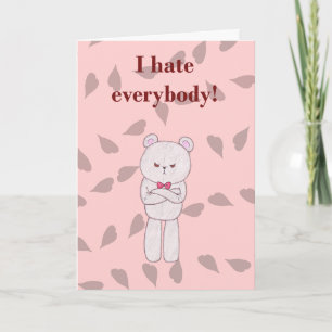 Sarcastic Valentine - Teddy Holiday Card
