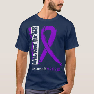 Sarcoidosis Awareness Because Its Matters In This  T-Shirt