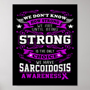 Sarcoidosis Awareness T Shirt For Women_men Poster