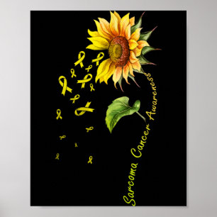Sarcoma Cancer Awareness Sunflower Shirt Poster