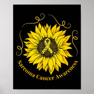 Sarcoma Cancer Awareness Sunflower Yellow Ribbon S Poster