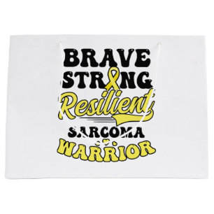 Sarcoma Cancer Shirt Brave Strong Resilient Large Gift Bag