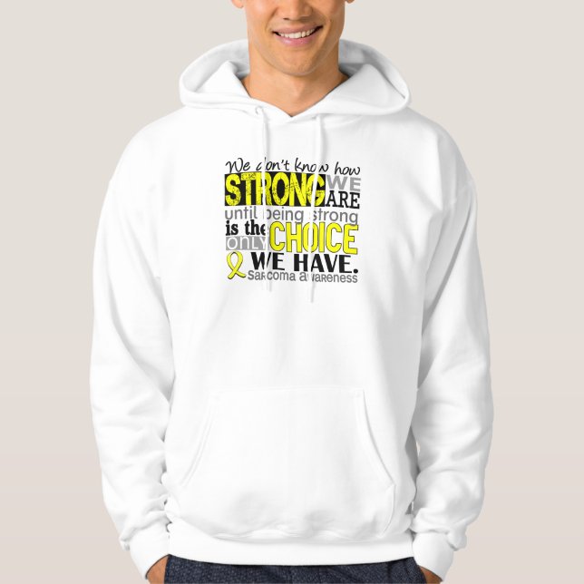 Sarcoma How Strong We Are Hoodie (Front)