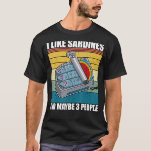 Sardine anchovies fish dishes canned fish cuisine T-Shirt
