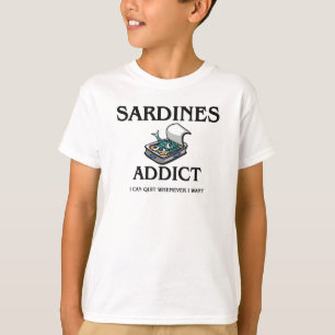 Sardines Addict T-Shirt