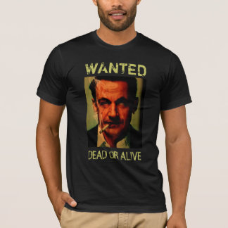 Sarko Wanted T-Shirt