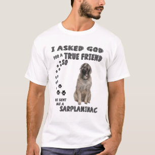 Sarplaninac Quote Mom Dad Costume Cute Illyrian Sh T-Shirt