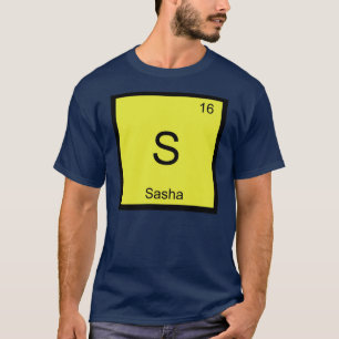 Sasha Name Chemistry Element Periodic Table T-Shirt