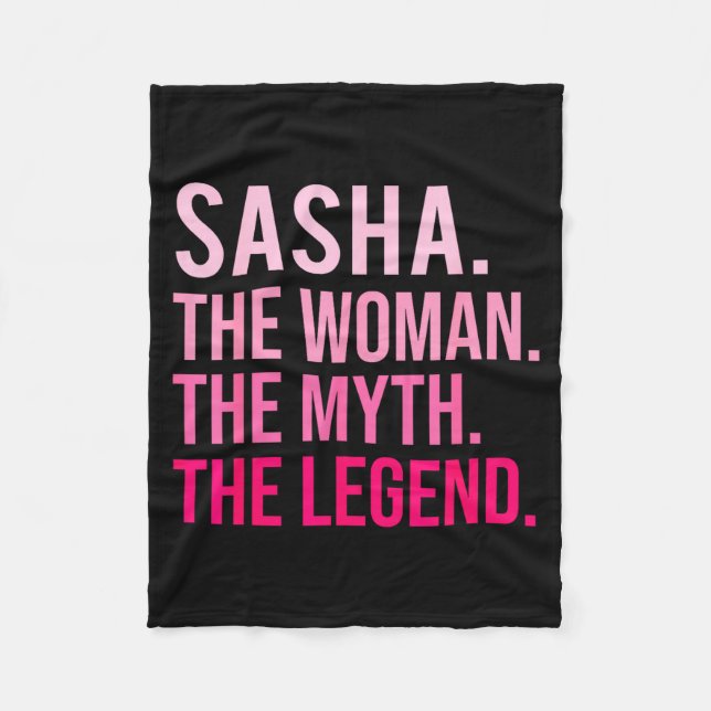Sasha The Woman The Myth The Legend Funny Valentin Fleece Blanket (Front)