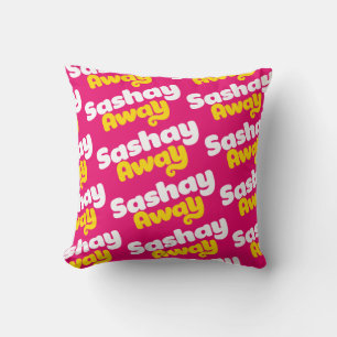 Sashay Away. Cushion