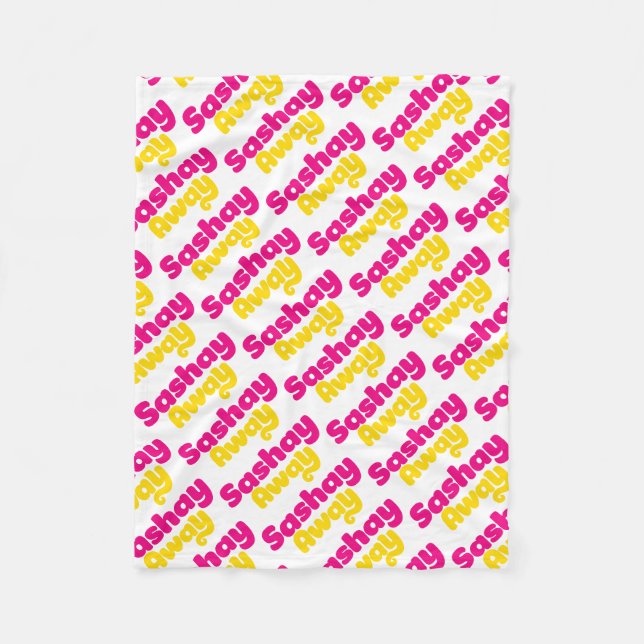 Sashay Away. Fleece Blanket (Front)