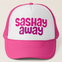 Sashay Away.