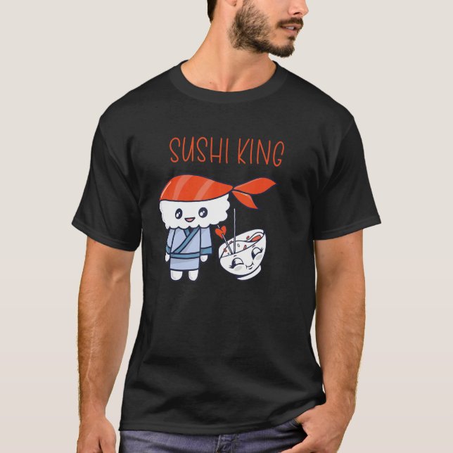 Sashimi Japanese Food Sushi King Salmon Sushi 1 T-Shirt (Front)