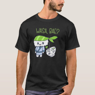 Sashimi Japanese Food Wasa Bae Salmon Sushi T-Shirt
