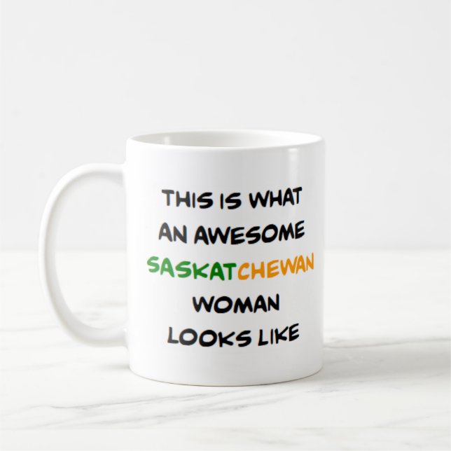 saskatchewan woman, awesome coffee mug (Left)