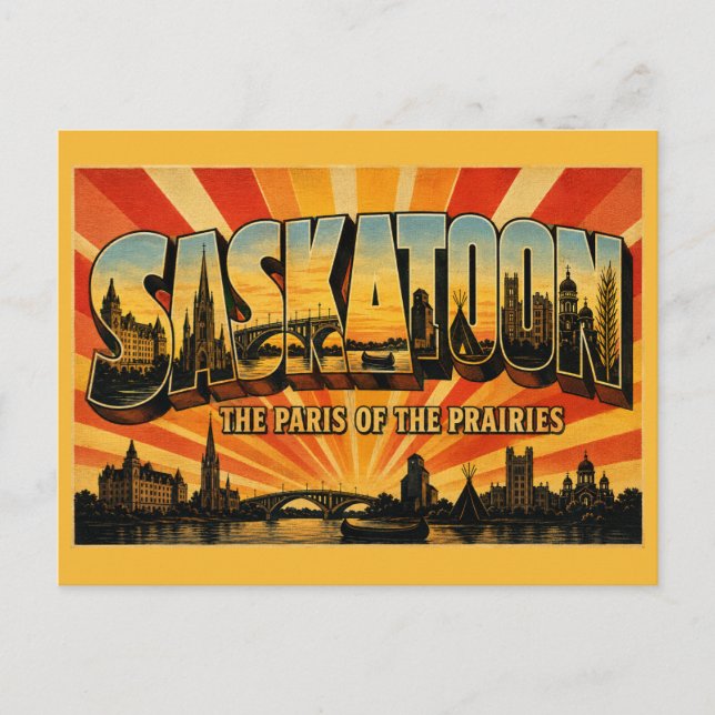 Saskatoon Saskatchewan Paris of the Prairies Postcard (Front)