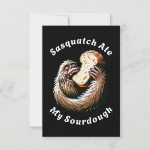 Sasquatch Ate My Sourdough Thank You Card