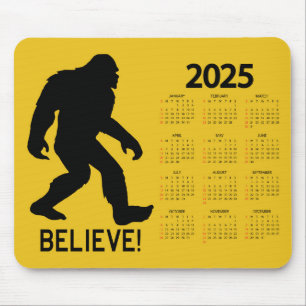 Sasquatch (Bigfoot) Believe 2025 Calendar Mouse Pad