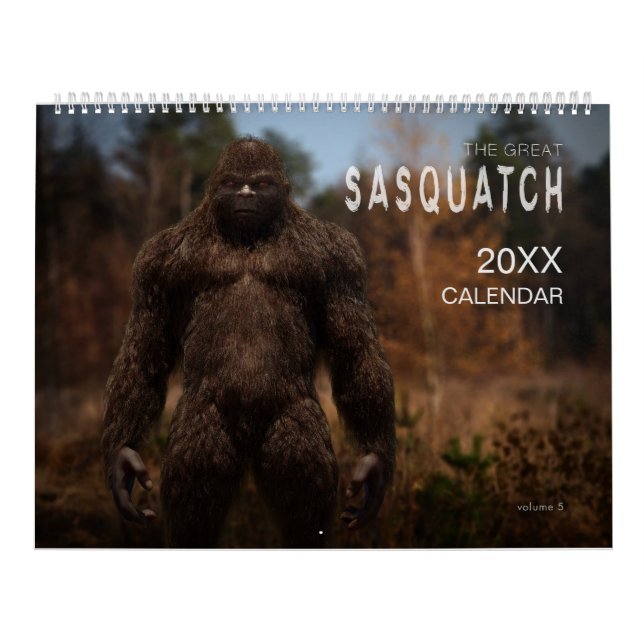 SASQUATCH / BIGFOOT CALENDAR - VOLUME 5 (Cover)