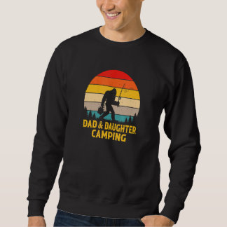 Sasquatch Dad & Daughter Camping - Camping Lover S Sweatshirt