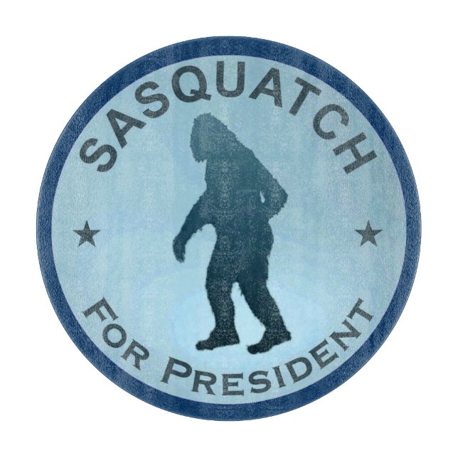 Sasquatch For President Cutting Board (Front)