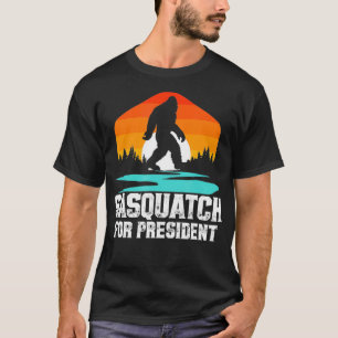 Sasquatch for President Funny Election Bigfoot Cam T-Shirt