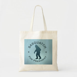 Sasquatch For President Tote Bag