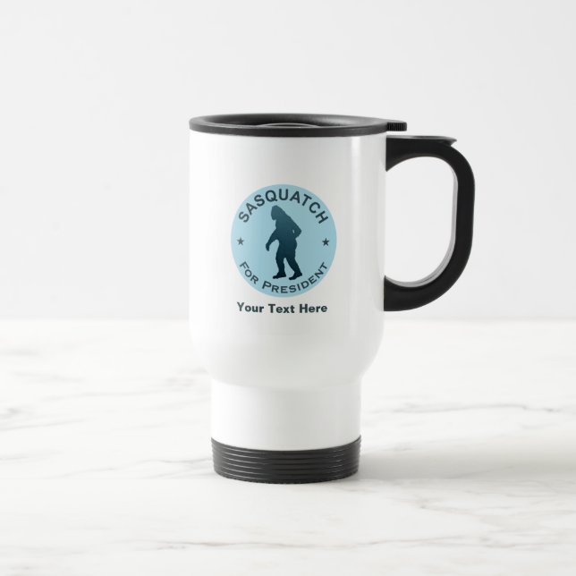 Sasquatch For President Travel Mug (Right)