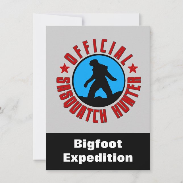 Sasquatch Hunter Funny Invitation to find Bigfoot (Front)