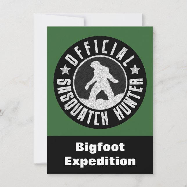 Sasquatch Hunter Funny Invitation to find Bigfoot (Front)