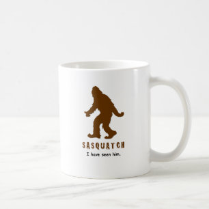 Sasquatch - I have seen him Coffee Mug