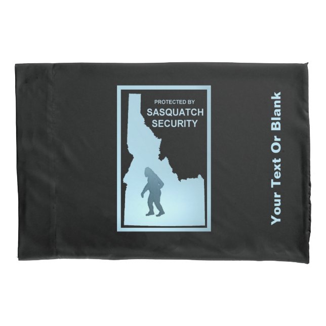 Sasquatch Security - Idaho Pillowcase (Front)