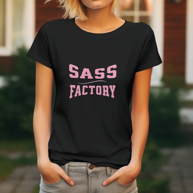 Sass Factory  T-Shirt (Creator Uploaded)