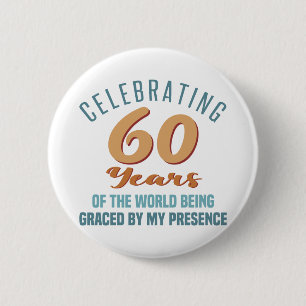 Sassy 60th Birthday Attitude 6 Cm Round Badge