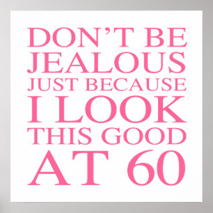 Sassy 60th Birthday For Women Poster