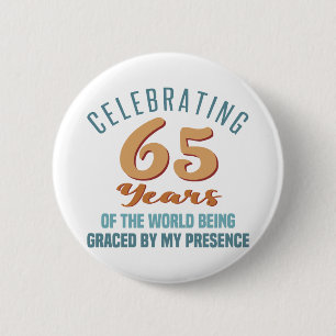 Sassy 65th Birthday Attitude 6 Cm Round Badge