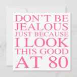 Sassy 80th Birthday For Women Card<br><div class="desc">A funny birthday gift idea for women with sassy attitude.</div>