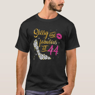 Sassy and fabulous at 44 Years Old 44th Birthday s T-Shirt