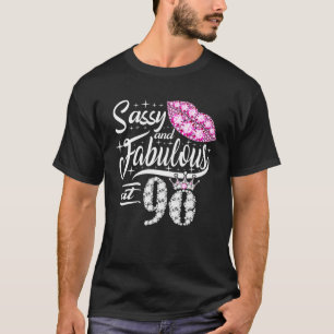Sassy And Fabulous At 90 Years Old 90Th Birthday C T-Shirt